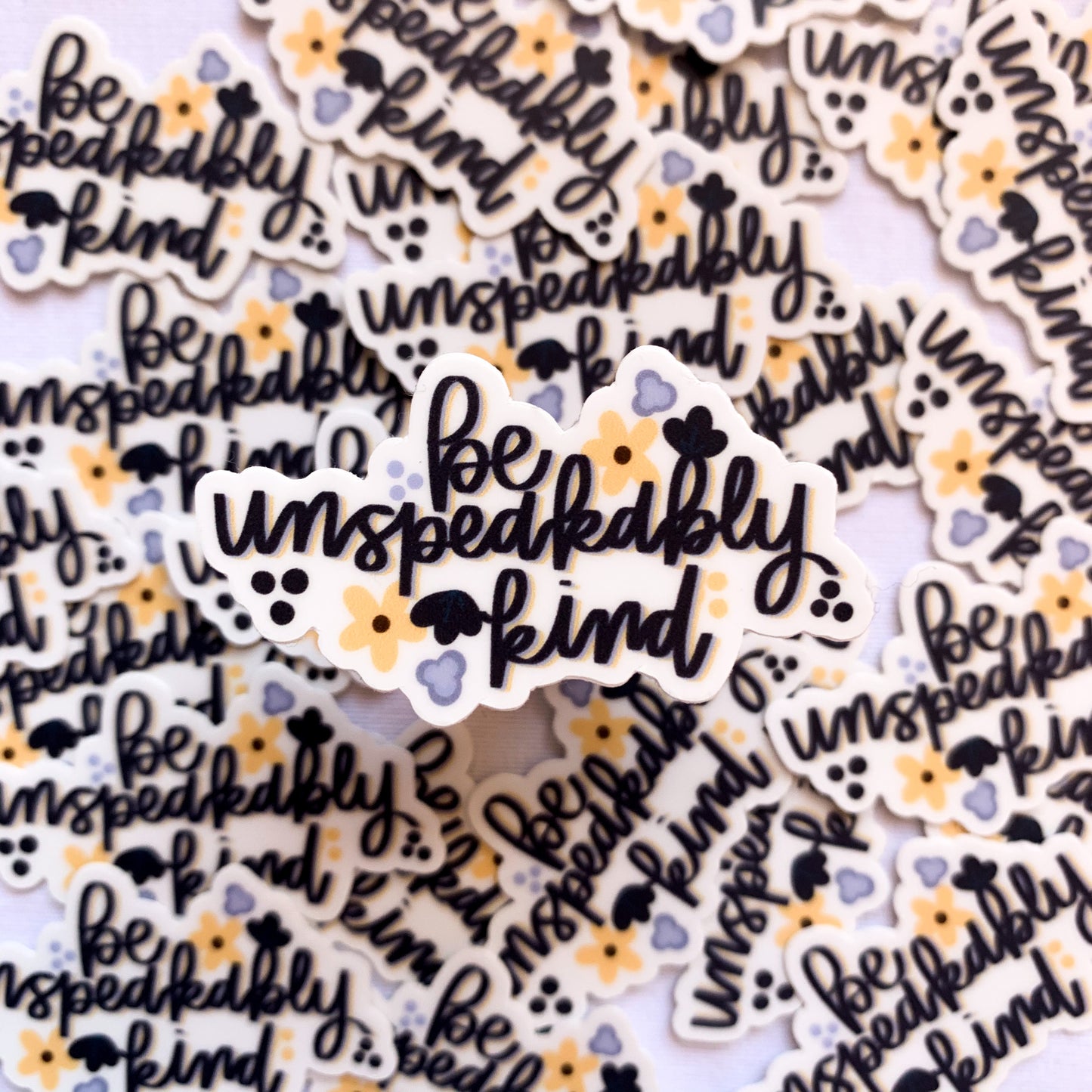 be unspeakably kind mini sticker