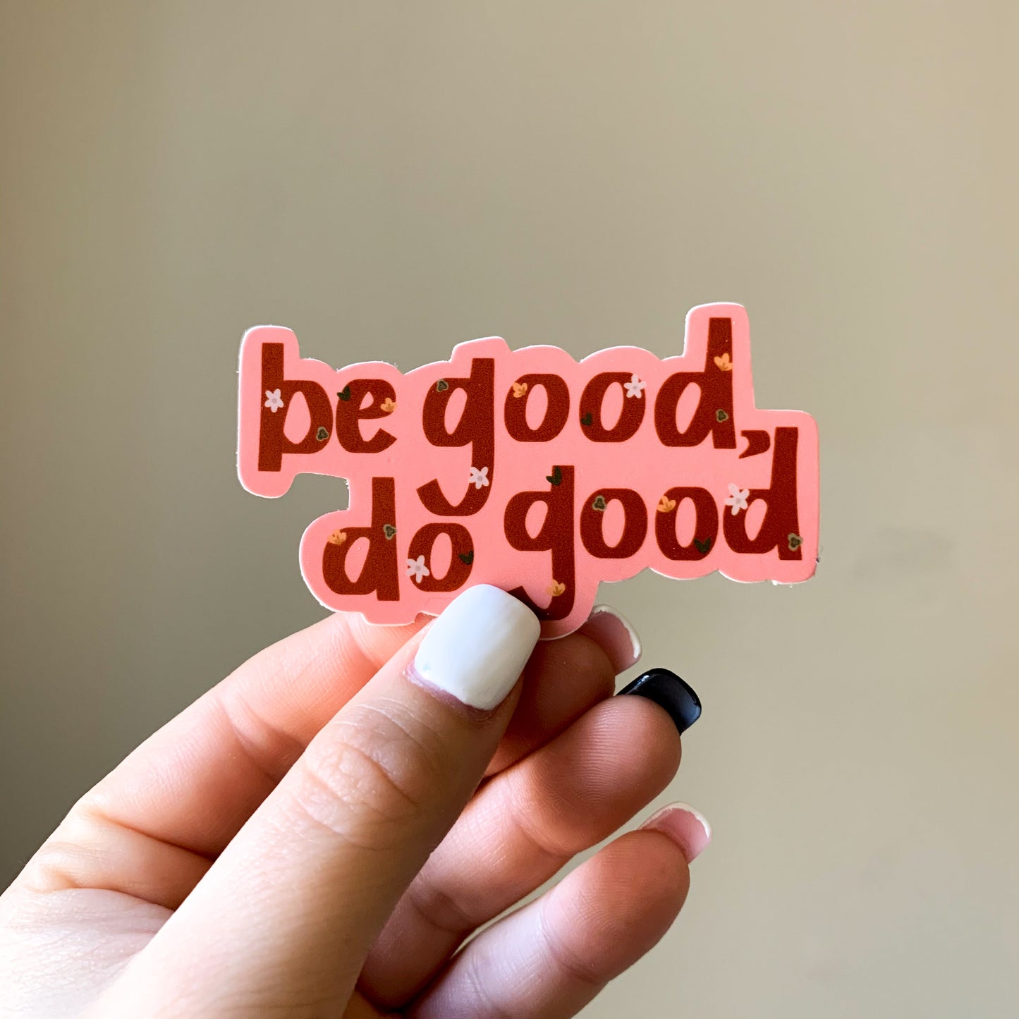 be good, do good sticker